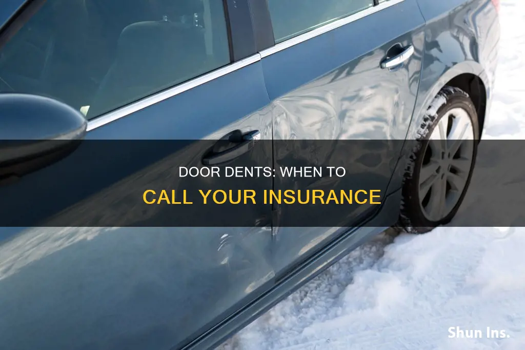 should you call your insurance for door dents