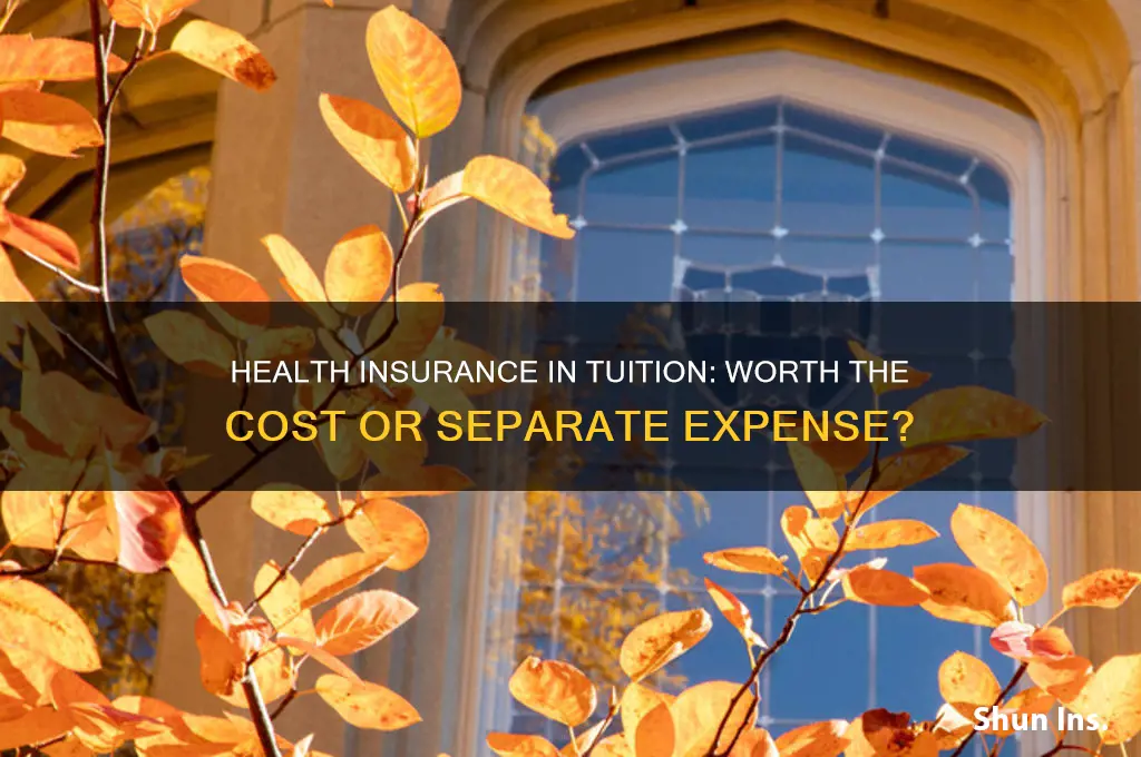 should you include health insurance in tutition and fees