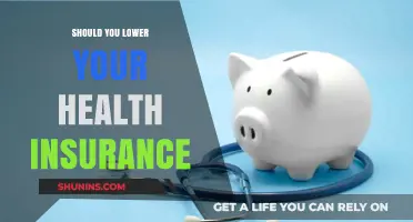 Should You Lower Your Health Insurance? Pros, Cons, and Considerations