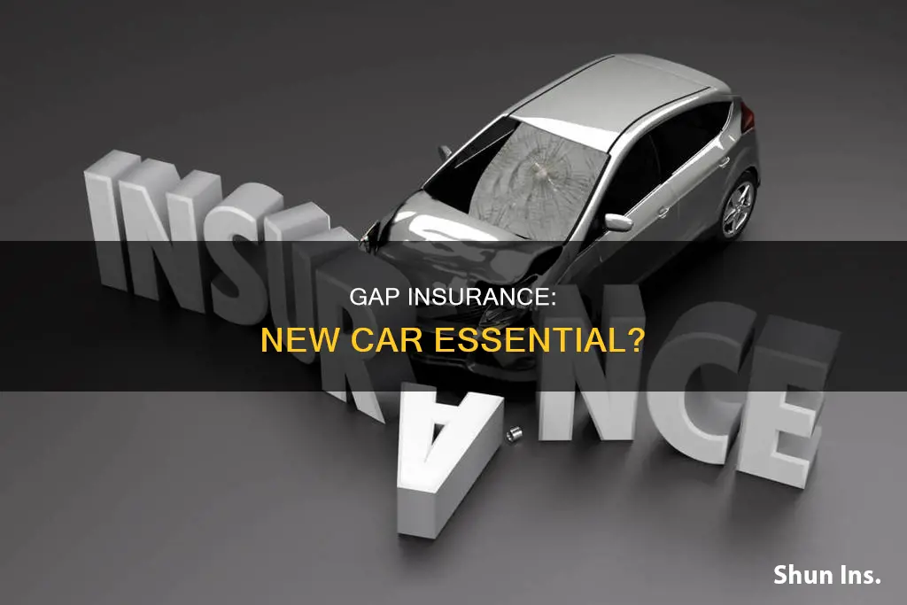 should you purchase gap insurance for a brand new vehicle