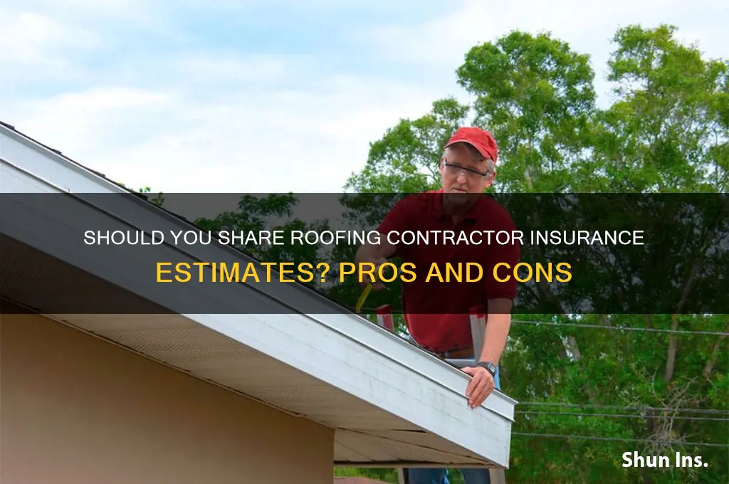 should you show roofing contractor insurance estimate