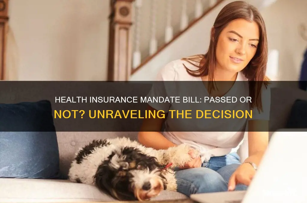 was the bill passed on not mandating health insurance