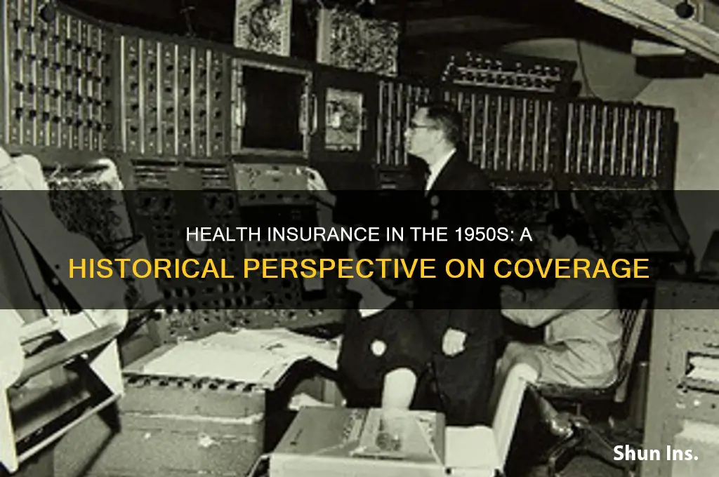 was there health insurance in the 1950
