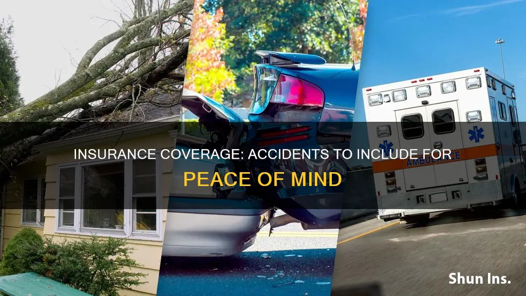 what accidents to include in insurance