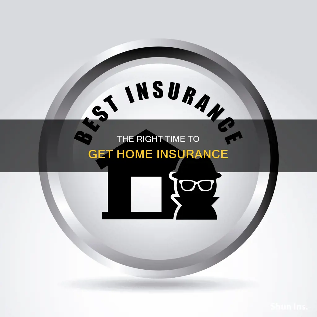 what age should you get homeowners insurance