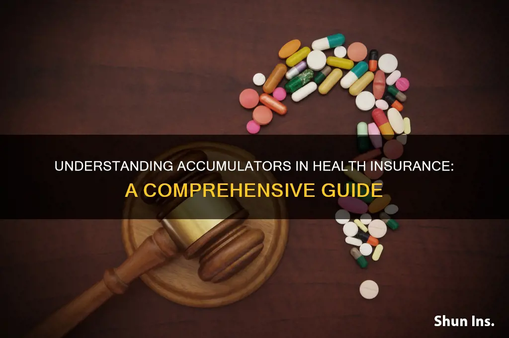 what are accumulators in health insurance