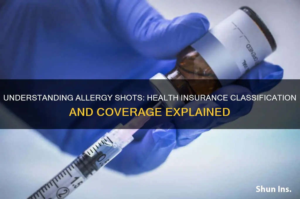 what are allergy shots classified as under health insurance