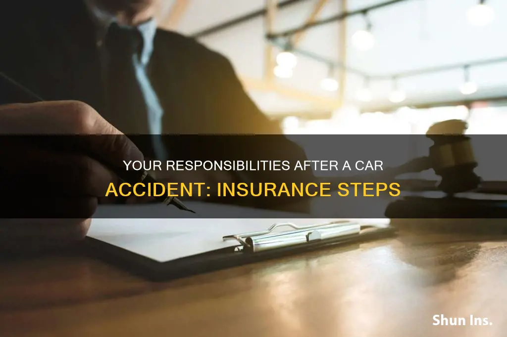 what are an insured responsibiities folowing an accident
