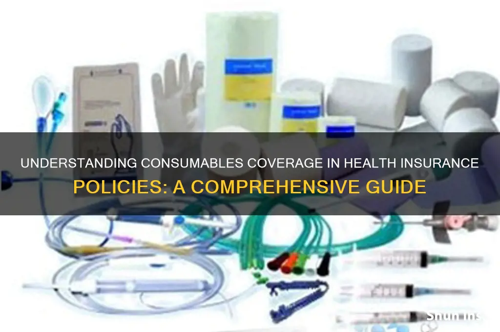 what are consumables in health insurance