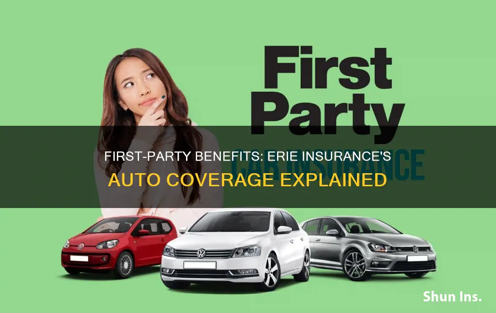 what are erie insurance first party benefits with auto insurance