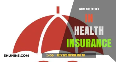 Understanding Extras in Health Insurance: Benefits, Coverage, and Value