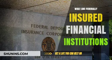 Federally Insured Financial Institutions: What Are They?