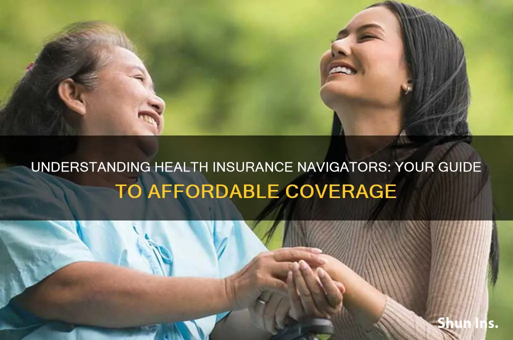 what are health insurance navigators