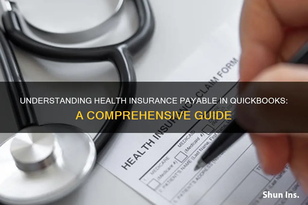 what are health insurance payable quickbooks