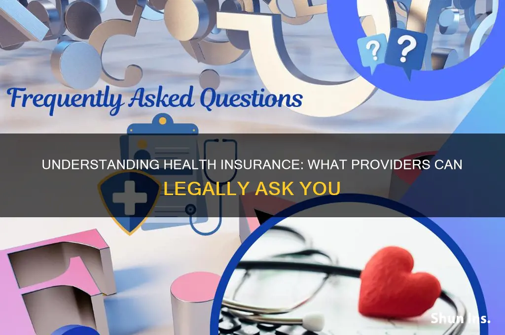 what are health insurance providers allowed to ask