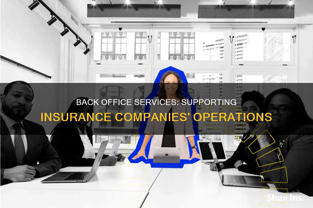 what are insurance back office services