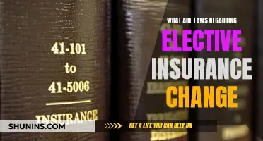 Elective Insurance Change: Know the Law