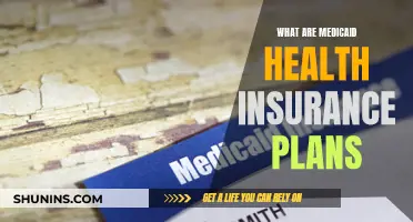 Medicaid Health Insurance Plans: What You Need to Know