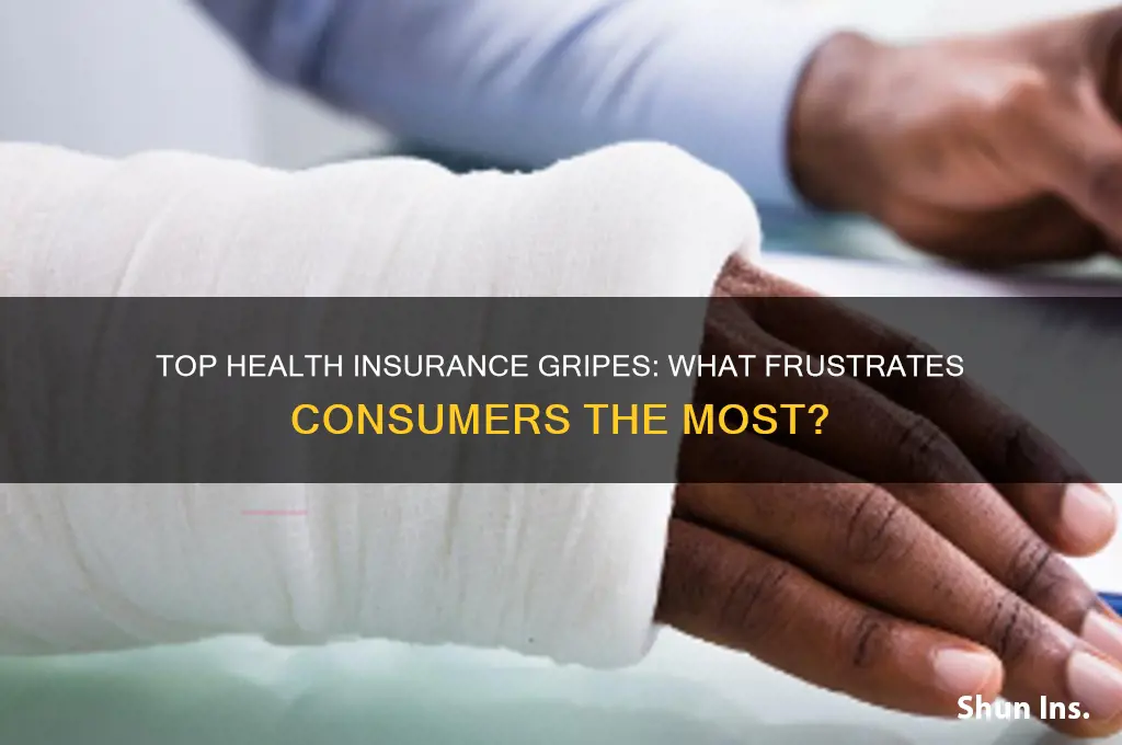 what are people biggest complaints with health insurance