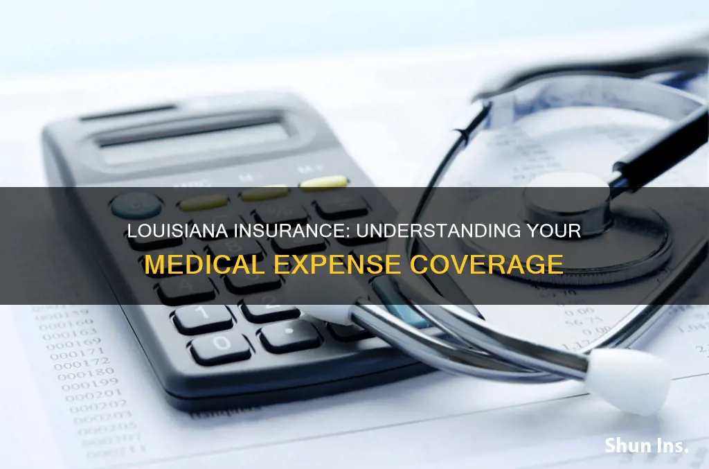 what are reasonable medical expenses louisiana insurance