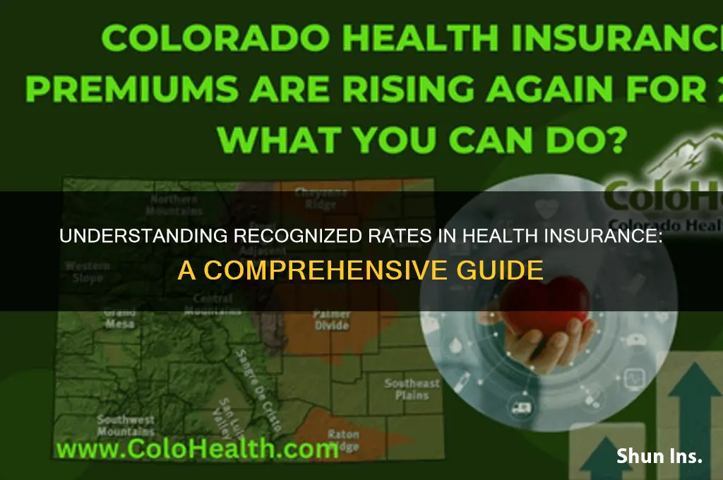 what are recognized rates in health insurance