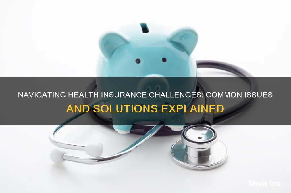 what are some health issues with insurance