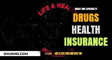 Understanding Specialty Drugs: Coverage, Costs, and Health Insurance Essentials