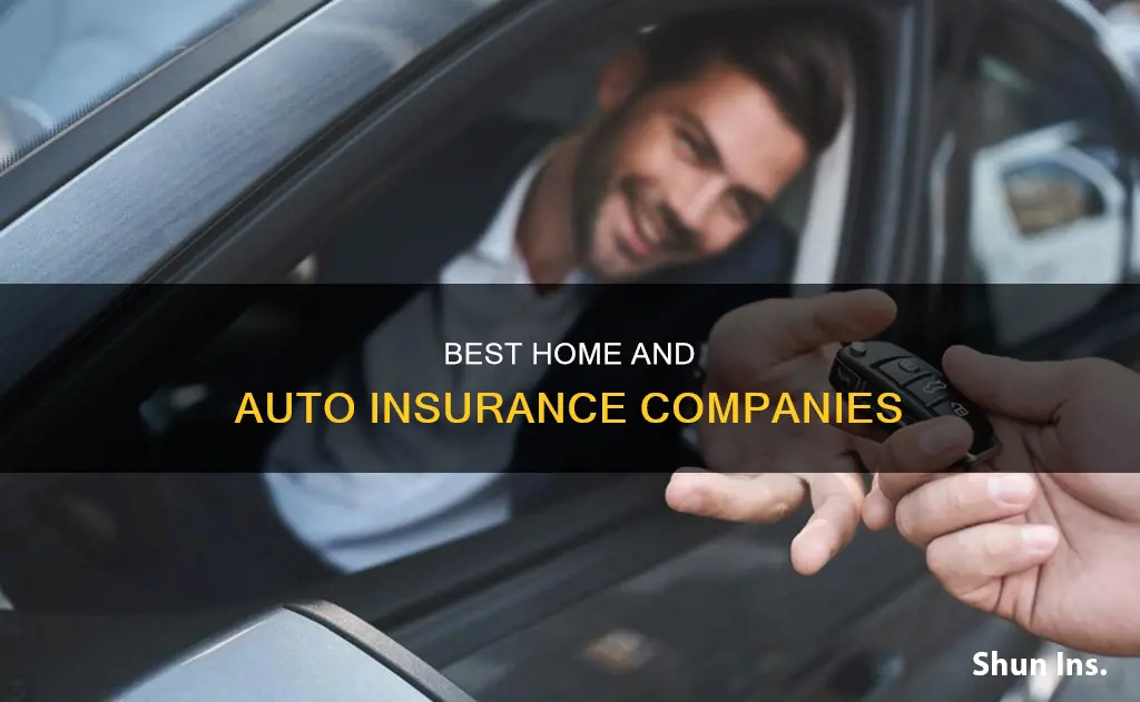 what are the best insurance companies for home and auto