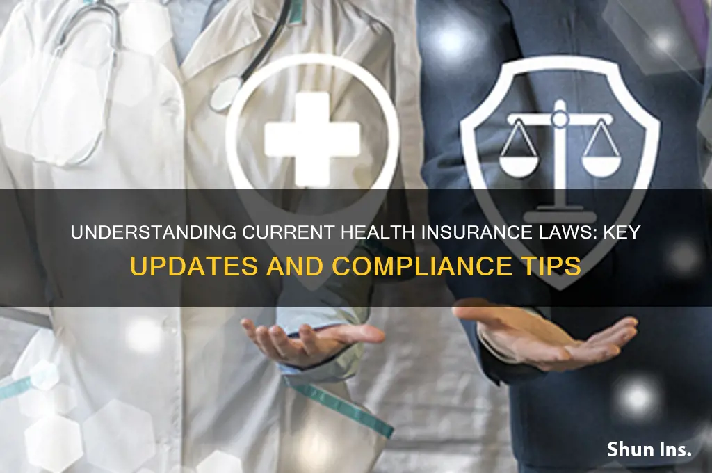 what are the current health insurance laws