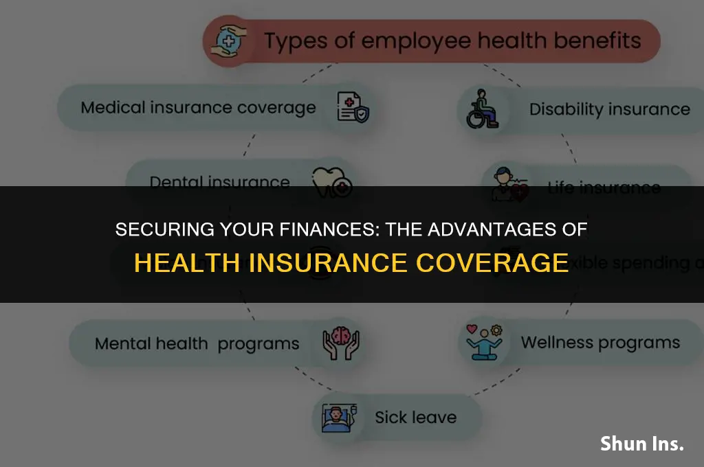 what are the financial benefits of having health insurance