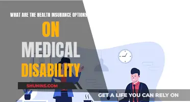 Navigating Health Insurance Options While on Medical Disability