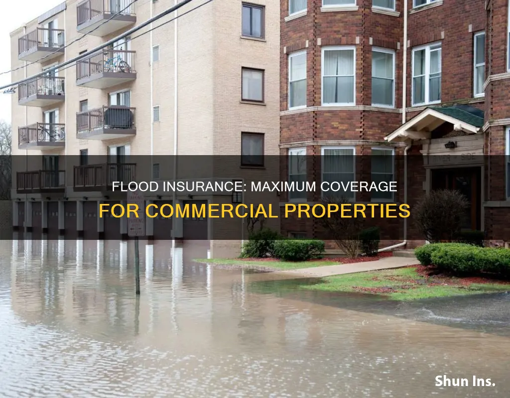 what are the maximum flood insurance limits available for commercial