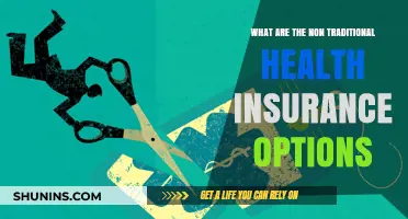 Exploring Non-Traditional Health Insurance Options: A Comprehensive Guide