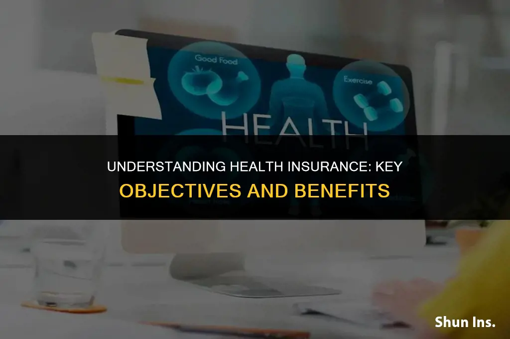 what are the objectives of health insurance