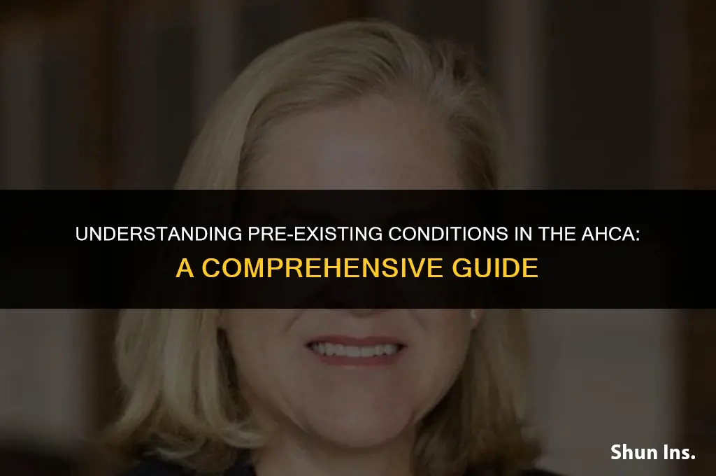 what are the pre existing conditions for health insurance ahca