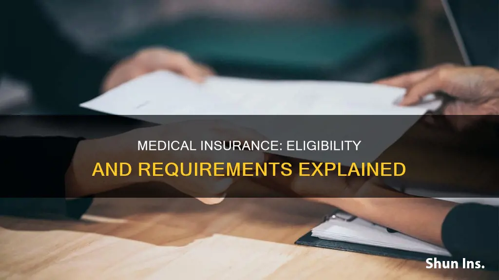 what are the requirements for medical insurance