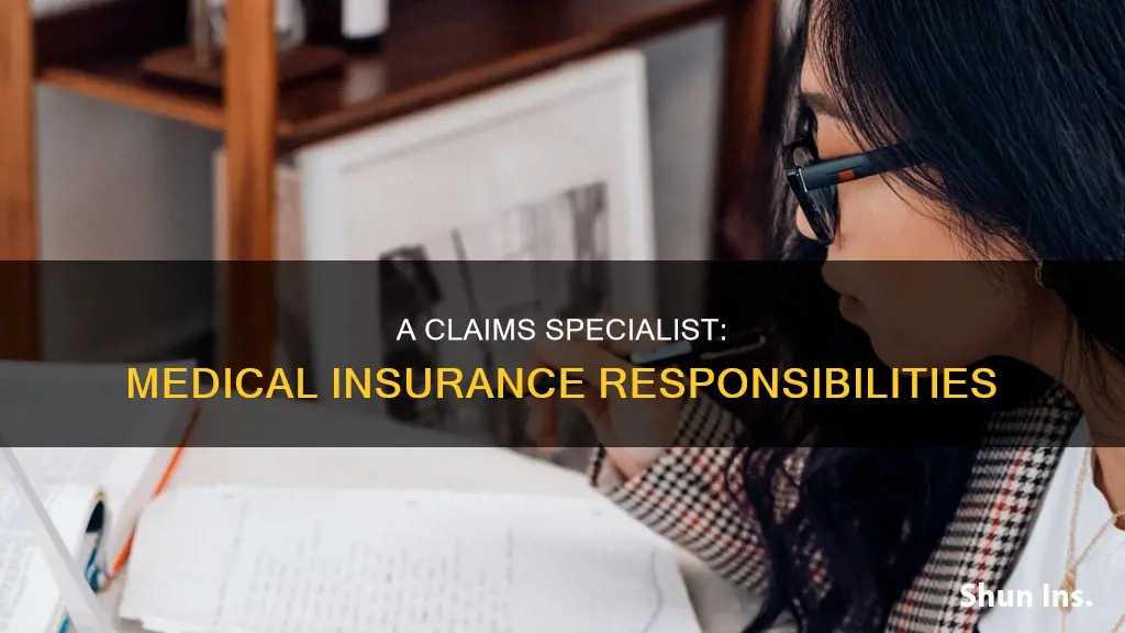 what are the responsibilities of a medical insurance claims specialist