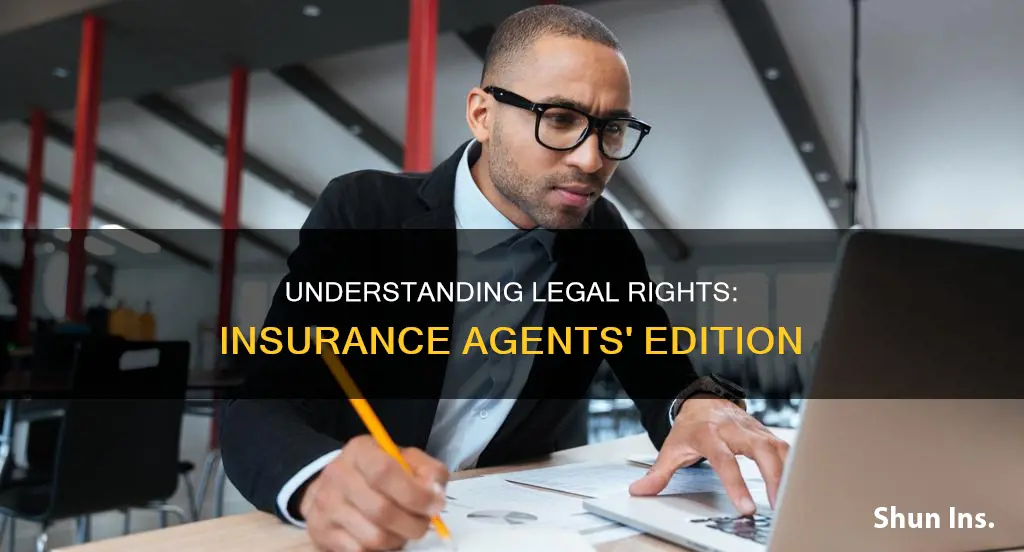 what are the rights of an insurance agent