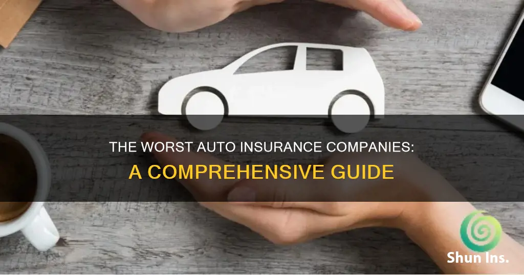 what are the worst auto insurance companies