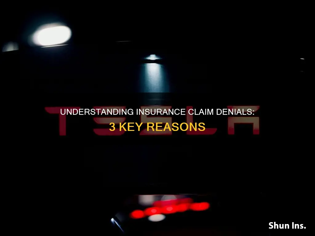 what are three reasons a medical insurance claim is denied