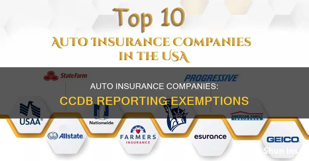 what auto insurance companies do not report to the ccdb