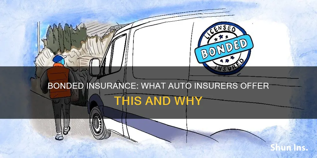 what auto insurance company has a bonded insurance