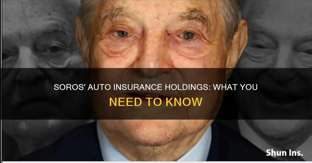 what auto insurance does soros own