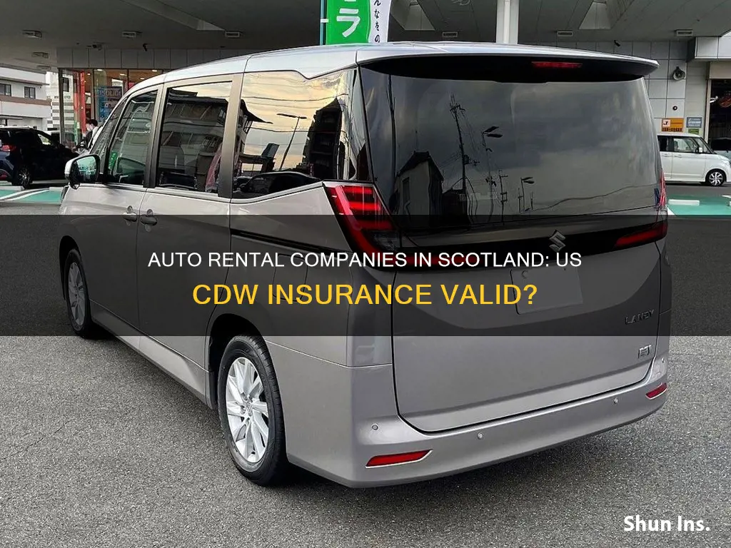 what auto rental companies in scotland allow us cdw insurance