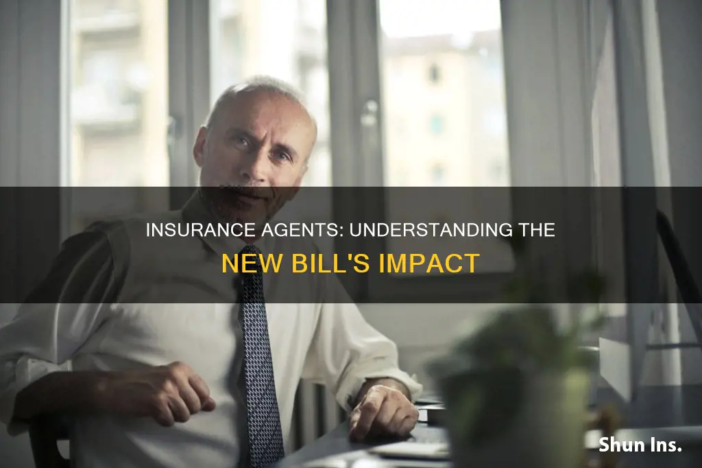 what changes for insurance agents with new bill passed