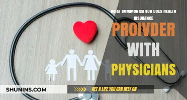 Bridging the Gap: How Health Insurance Providers Communicate with Physicians