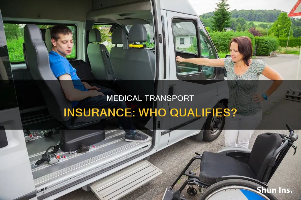 what considered a mdical reason for transport insurance