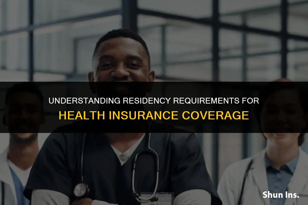 what constitutes residency for health insurance