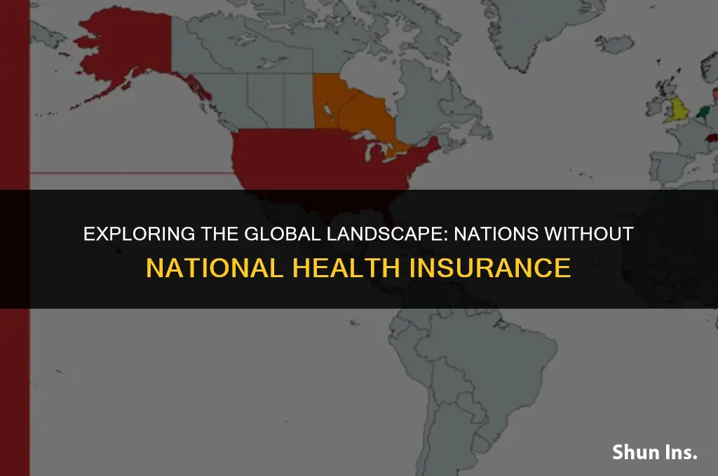 what countries do not have national health insurance
