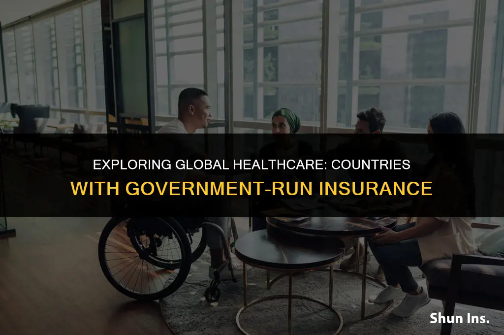 what countries have government-run health insurance